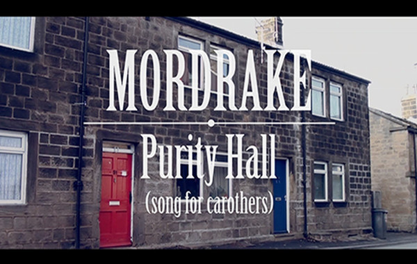 Mordrake – Purity Hall (Song For Carothers)